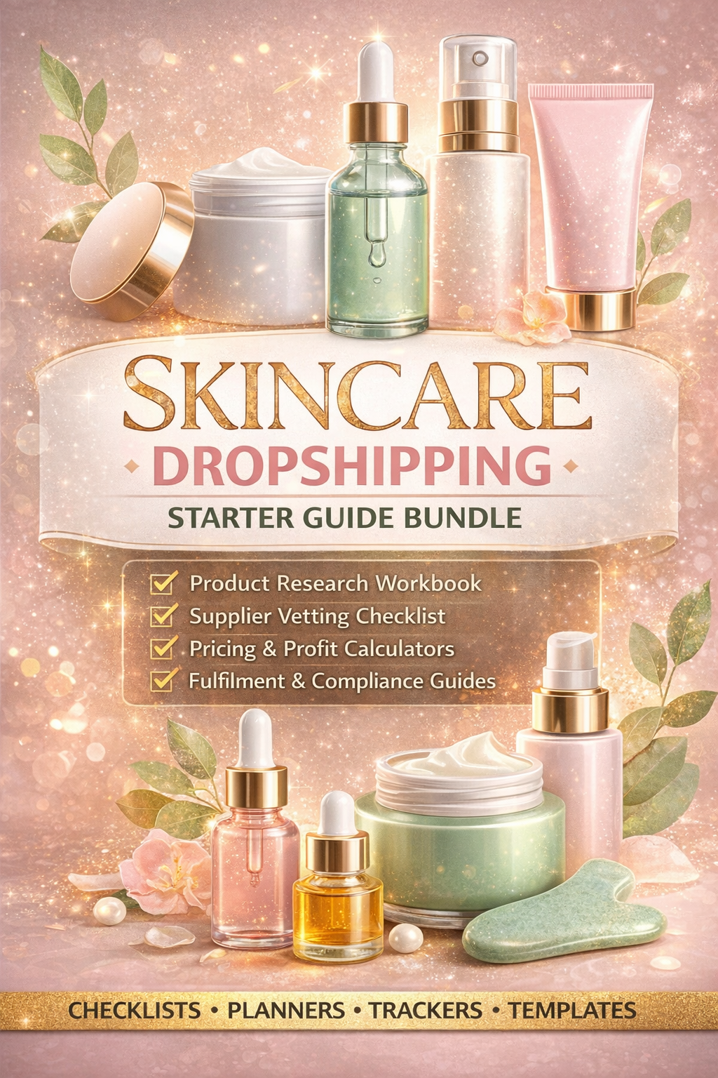 Skincare Dropshipping Starter Guide Bundle Book