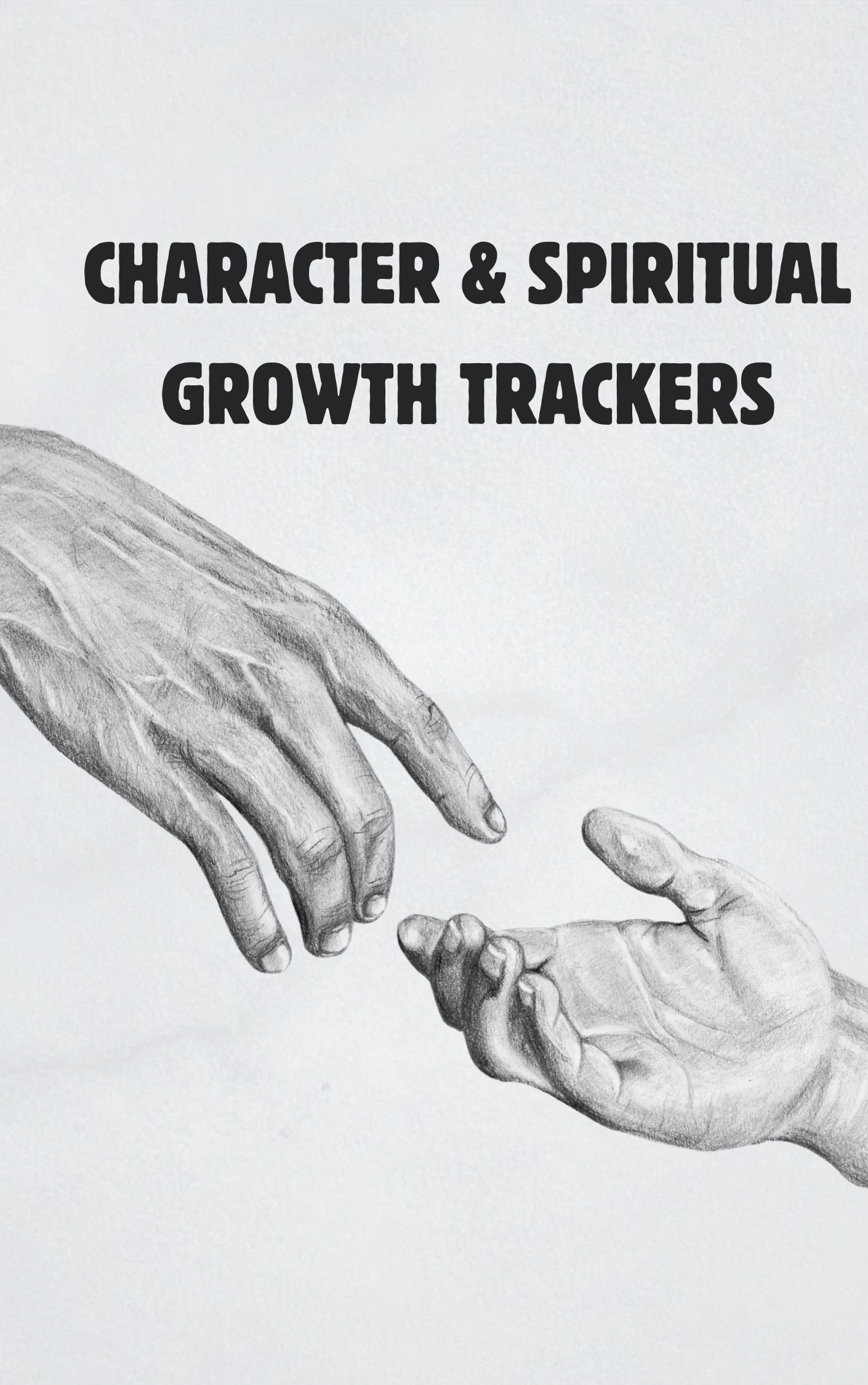 Character & Spiritual Growth Trackers